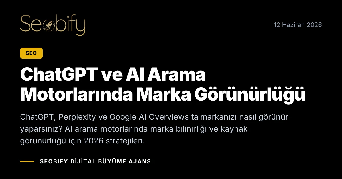ChatGPT ve yapay zeka arama motorlarında marka görünürlüğünü anlatan dijital illüstrasyon