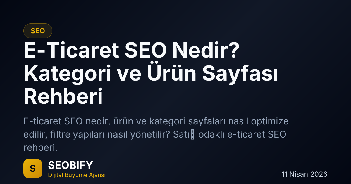 E-ticaret SEO, kategori yapısı ve ürün sayfası optimizasyonunu gösteren altın tonlu blog kapak görseli