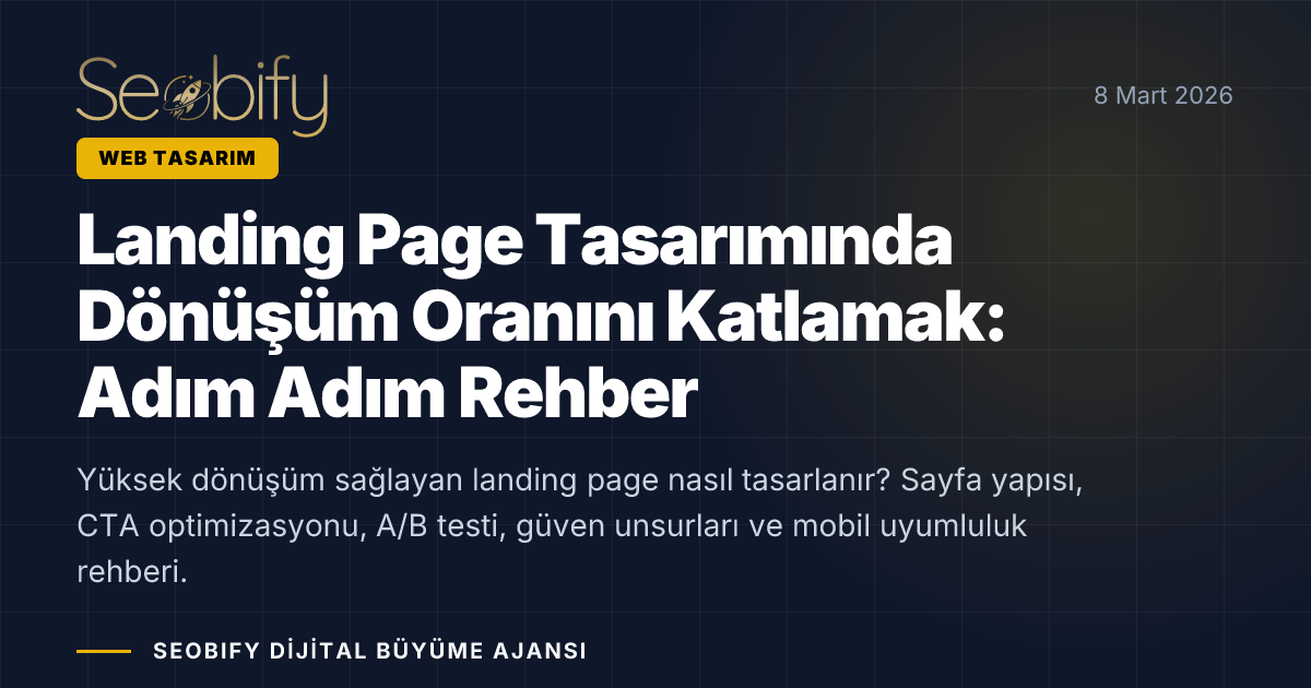 Landing page tasarım sürecini gösteren, dönüşüm optimizasyonu ve CTA stratejileri illüstrasyonu