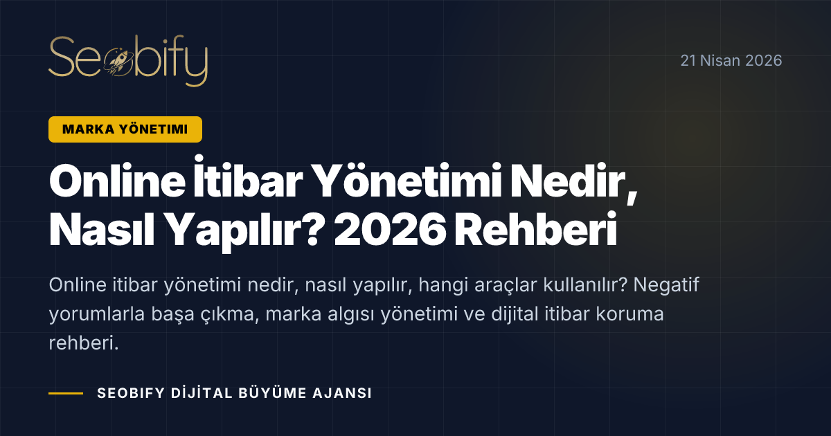 Online itibar yönetimi sürecinde marka algısı, yorumlar ve sosyal medya verilerini gösteren panel