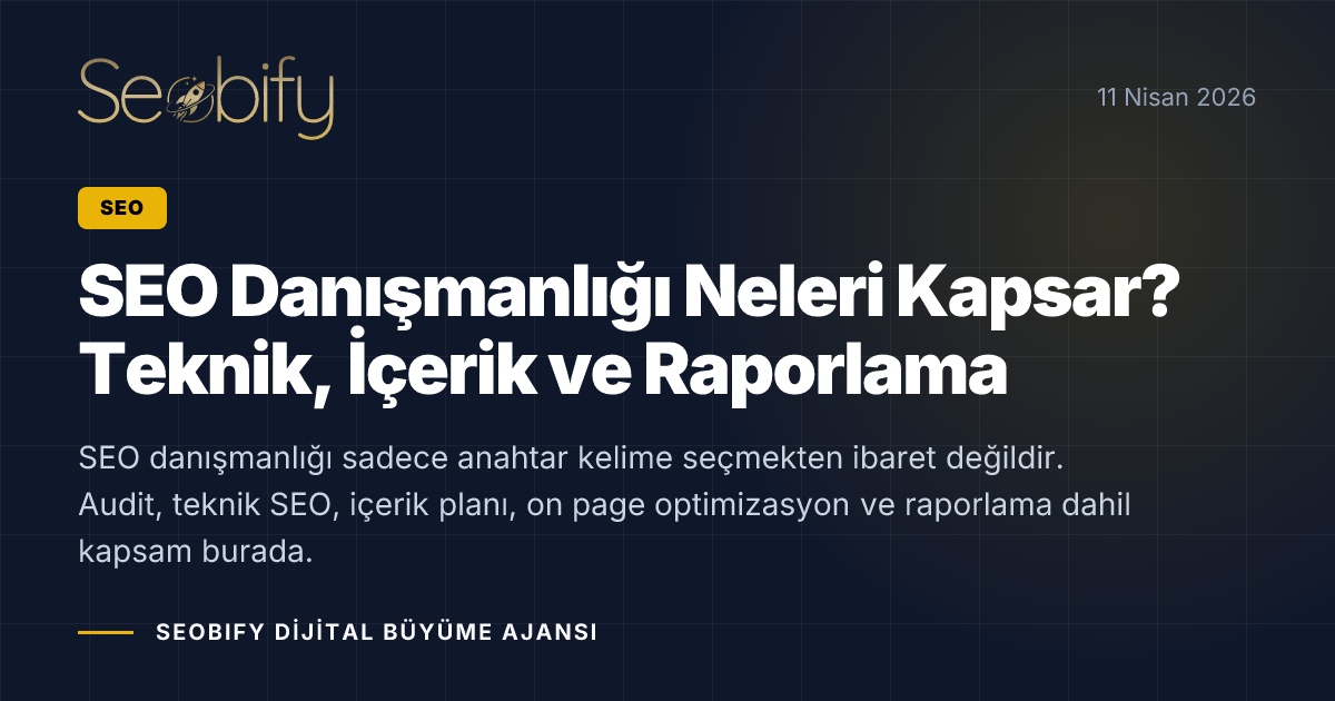 SEO danışmanlığı kapsamı, teknik SEO, içerik planı ve performans takibini temsil eden illüstrasyon